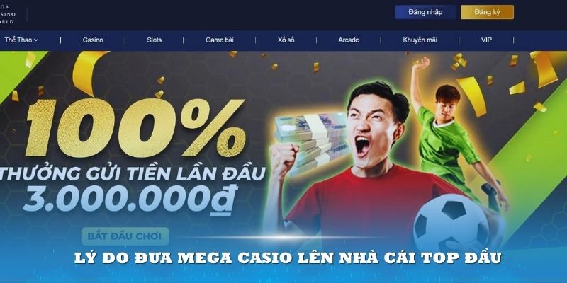 Lý do đưa Mega casio trở nên nổi tiếng top đầu