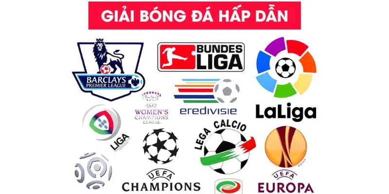 Danh sách giải đấu trực tiếp kèo bóng đá được phát sóng